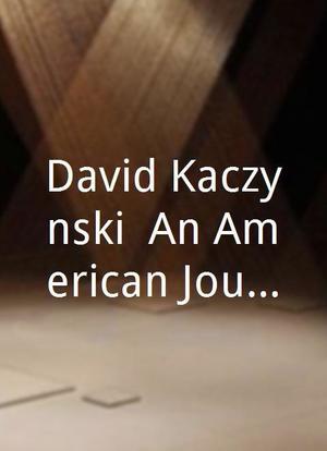 David Kaczynski: An American Journey海报封面图