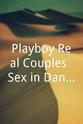 Tina Tinsley Van Hook Playboy Real Couples: Sex in Dangerous Places