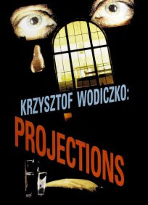 Krzysztof Wodiczko: Projections海报封面图