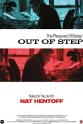 Nat Hentoff The Pleasures of Being Out of Step