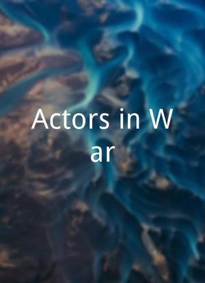 Actors in War海报封面图
