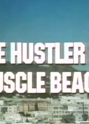 The Hustler of Muscle Beach海报封面图
