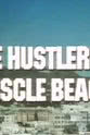 鲍比·范 The Hustler of Muscle Beach