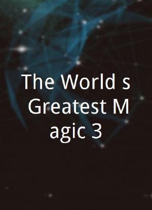 The World's Greatest Magic 3海报封面图