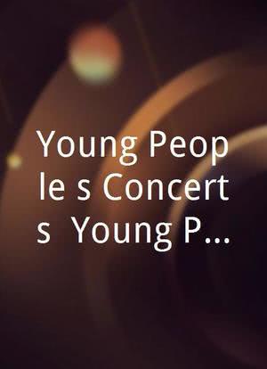 Young People's Concerts: Young Performers No. 3海报封面图