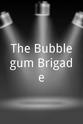 James Hyden The Bubblegum Brigade