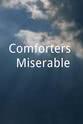 Steve Longway Comforters, Miserable