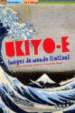 Robin Shuffield Ukiyo-e, images du monde flottant
