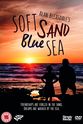 Stuart Dannell-Foran Soft Sand, Blue Sea