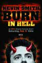 James W. Smith Kevin Smith: Burn in Hell