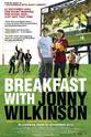 Norman Pace Breakfast with Jonny Wilkinson