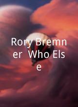 Rory Bremner, Who Else?
