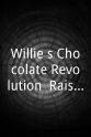 Willie Harcourt-Cooze Willie's Chocolate Revolution: Raising the Bar