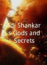 Adi Shankar's Gods and Secrets