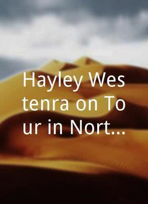 Hayley Westenra on Tour in Northern Ireland海报封面图