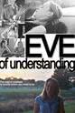 Cari Roundy Eve of Understanding