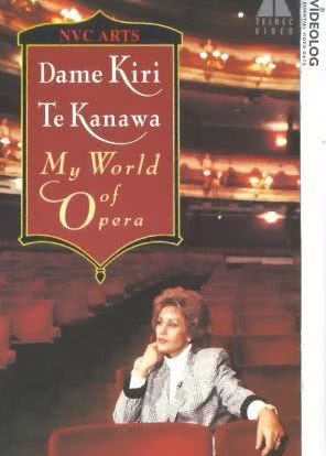 Dame Kiri Te Kanawa: My World of Opera海报封面图