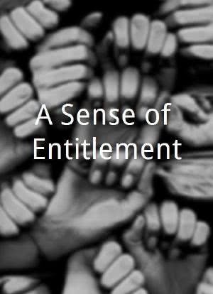 A Sense of Entitlement海报封面图