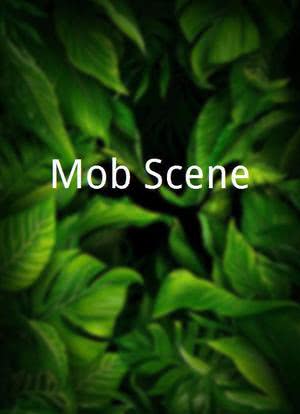 Mob Scene海报封面图
