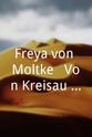埃伯哈德·格尔纳 Freya von Moltke - Von Kreisau nach Krzyzowa