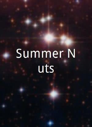 Summer Nuts海报封面图