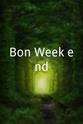 Michel Dejeneffe Bon Week-end