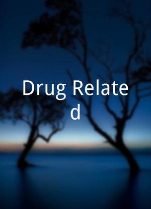Drug Related海报封面图