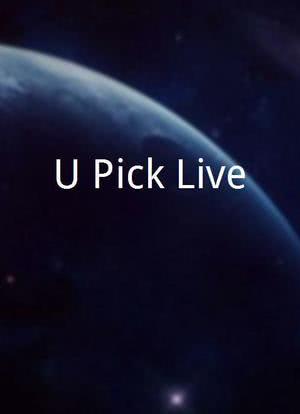 U-Pick Live海报封面图