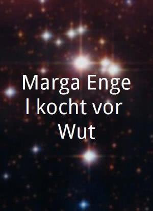 Marga Engel kocht vor Wut海报封面图