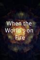 Jordan Parsons When the World's on Fire