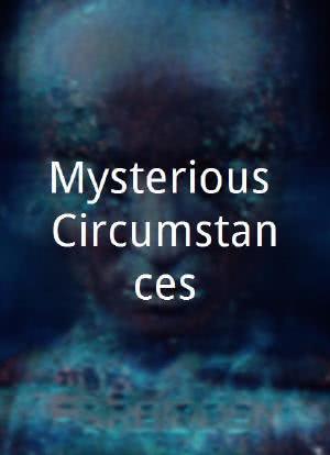 Mysterious Circumstances海报封面图