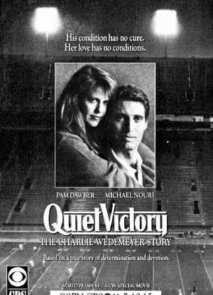 Quiet Victory: The Charlie Wedemeyer Story (TV)海报封面图