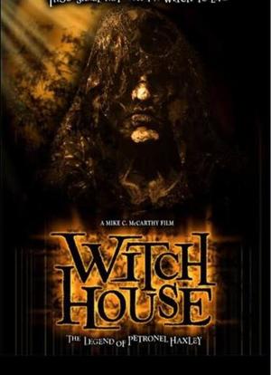 Witch House: The Legend of Petronel Haxley海报封面图