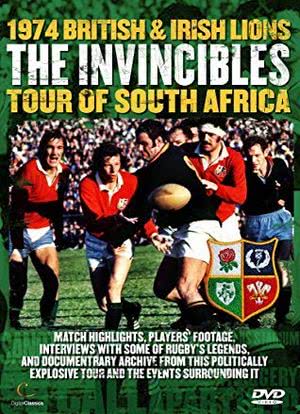 The Invincibles: The 1974 Lions Rugby Tour of South Africa海报封面图