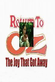 Return to Oz: The Joy That Got Away海报封面图