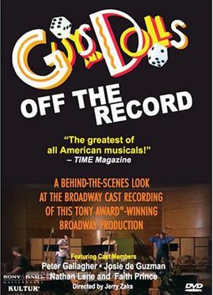 Guys and Dolls: Off the Record海报封面图