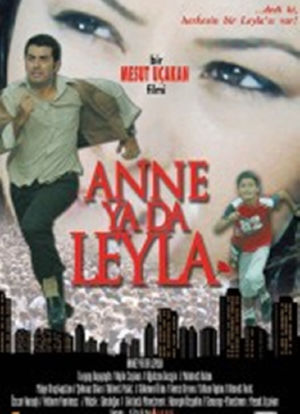 Anne ya da Leyla (2006)海报封面图