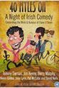 Jack Lynch 40 Myles On: A Night of Irish Comedy