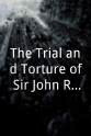 Mary Hinton The Trial and Torture of Sir John Rampayne