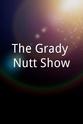 Grady Nutt The Grady Nutt Show