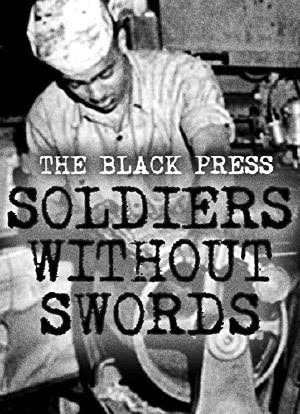 The Black Press:Soldiers Without Swords海报封面图
