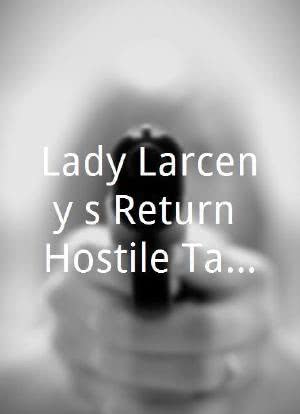 Lady Larceny's Return/Hostile Takeover海报封面图