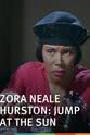 Frank Robertson Jr. Zora Neale Hurston: Jump at the Sun