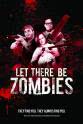 Melissa Vestal let there be zombies