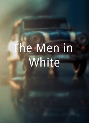 The Men in White海报封面图