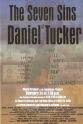Wes Malvini The Seven Sins of Daniel Tucker