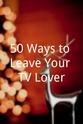 Jane Tucker 50 Ways to Leave Your TV Lover