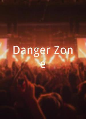 Danger Zone海报封面图