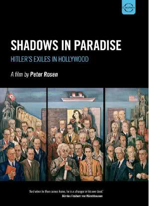Shadows in Paradise: Hitler's Exiles in Hollywood海报封面图