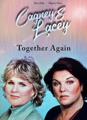 Cagney & Lacey: Together Again海报封面图